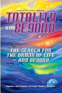 Totality and Beyond