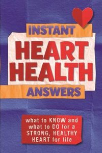 Instant Heart Health Answers