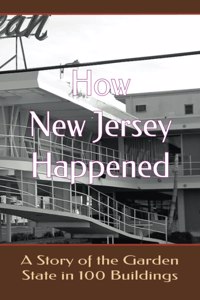 How New Jersey Happened
