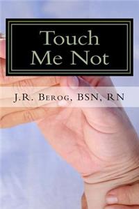 Touch Me Not