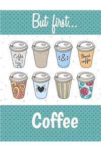 Coffee Lovers Wide Ruled Composition Notebook Journal