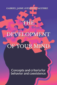 DEVELOPMENT Of YOUR MIND