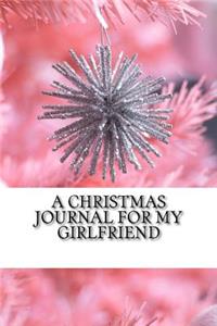A Christmas Journal for My Girlfriend
