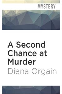 Second Chance at Murder