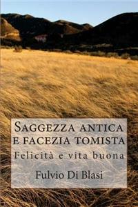 Saggezza antica e facezia tomista