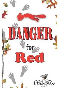 DANGER for Red