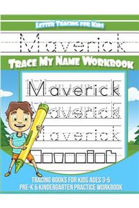 Maverick Letter Tracing for Kids Trace My Name Workbook
