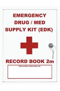 Emergency Drug / Med Supply (EDK) Record Book 2m