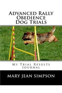 Advanced Rally Obedience Dog Trials