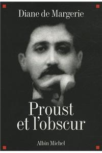 Proust Et L'Obscur