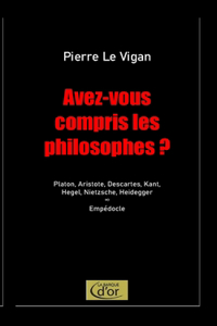 Avez-vous compris les philosophes ?