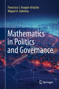 Mathematics in Politics and Governance