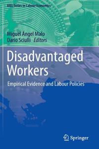 Disadvantaged Workers