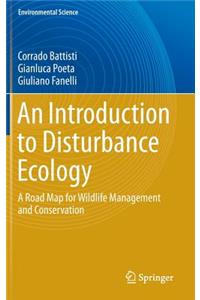 An Introduction to Disturbance Ecology