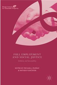 Full Employment and Social Justice