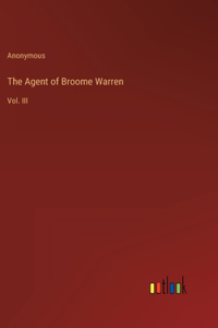 The Agent of Broome Warren