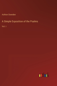 Simple Exposition of the Psalms