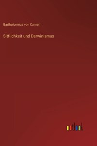 Sittlichkeit und Darwinismus