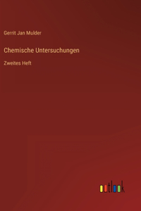 Chemische Untersuchungen