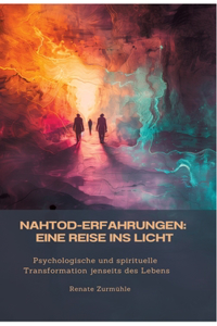 Nahtod-Erfahrungen