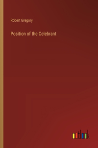 Position of the Celebrant