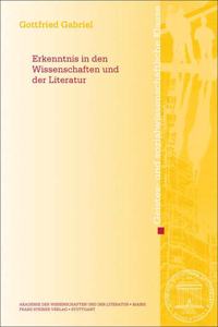 Erkenntnis in Den Wissenschaften Und Der Literatur