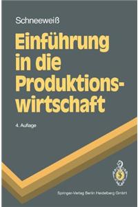 Einf Hrung in Die Produktionswirtschaft