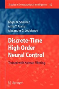 Discrete-Time High Order Neural Control