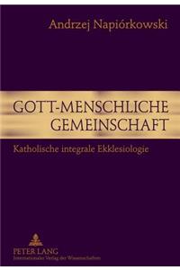 Gott-Menschliche Gemeinschaft