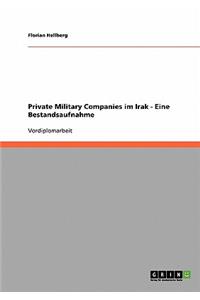 Private Military Companies im Irak - Eine Bestandsaufnahme