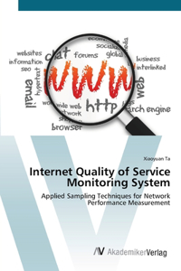 Internet Quality of Service Monitoring System