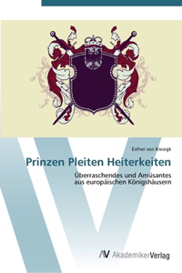 Prinzen Pleiten Heiterkeiten