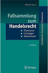 Fallsammlung zum Handelsrecht