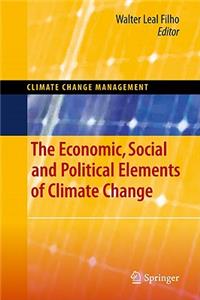 Economic, Social and Political Elements of Climate Change