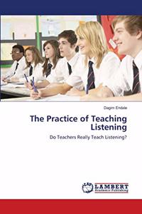 Practice of Teaching Listening