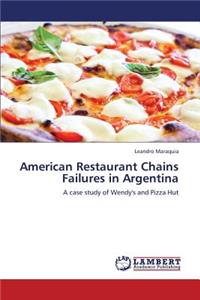 American Restaurant Chains Failures in Argentina