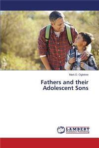 Fathers and their Adolescent Sons