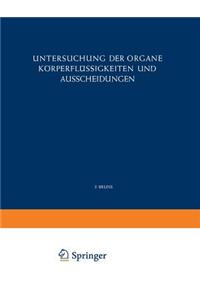 Untersuchung Der Organe Körperflüssigkeiten Und Ausscheidungen