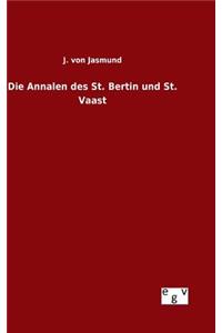 Annalen des St. Bertin und St. Vaast