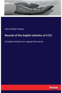 Records of the English Catholics of 1715