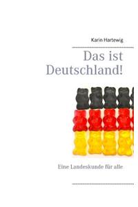 ist Deutschland!