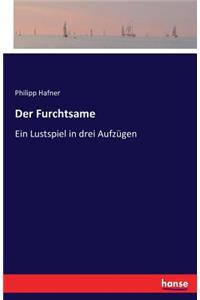 Furchtsame