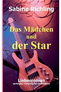 Das Mädchen und der Star