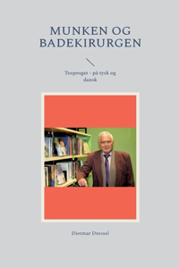 Munken og badekirurgen