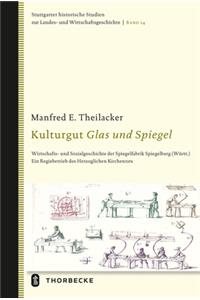 Kulturgut Glas Und Spiegel