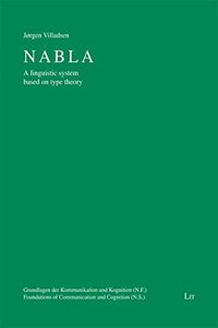 Nabla: A Linguistic System Based on Type Theory