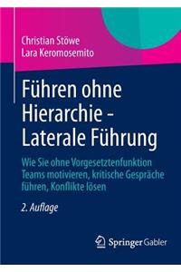 Führen Ohne Hierarchie - Laterale Führung