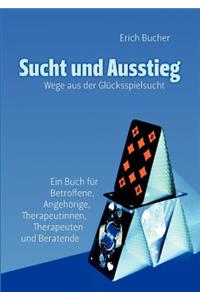 Sucht und Ausstieg