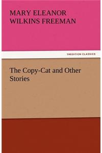 Copy-Cat and Other Stories