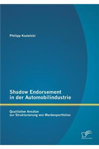 Shadow Endorsement in der Automobilindustrie